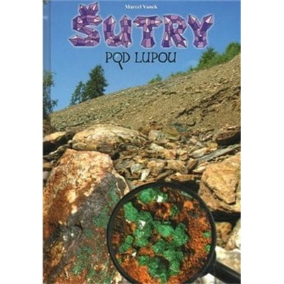 Šutry pod lupou - Marcel Vanek