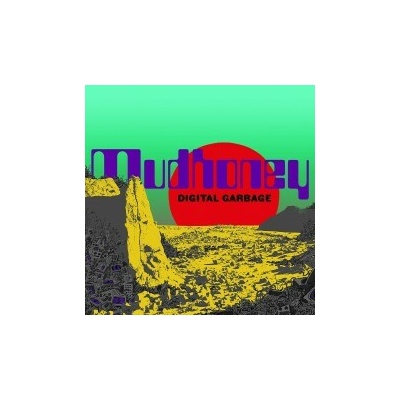MUDHONEY - DIGITAL GARBAGE CD
