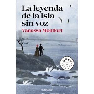 La leyenda de la isla sin voz | VANESSA MONTFORD (ISBN: 9788490624067)