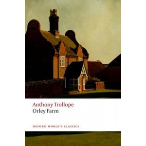 Orley Farm | Anthony Trollope (ISBN: 9780198803744)