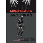Recenzia Manipulácia ako zbraň
