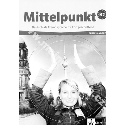Mittelpunkt B2 metodická príručka učiteľská