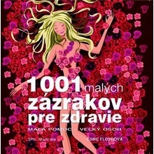 1001 malých zázrakov pre zdravie - Esme Floyd