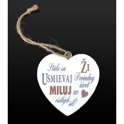 Tabuľka drevená srdce 7cm Stále sa usmievaj