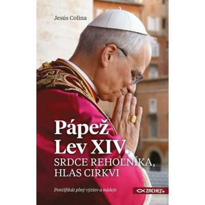 Pápež Lev XIV.: Srdce rehoľníka, hlas Cirkvi - Jesús Colina