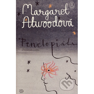 Atwoodová Margaret - Penelopiáda -- Mýtus o Penelopě a Odysseovi