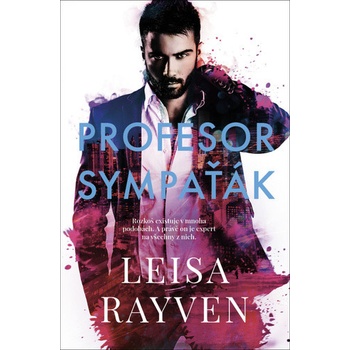 Profesor Sympaťák - Leisa Rayven