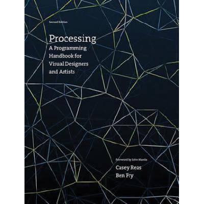 Processing | Casey Reas, Ben Fry