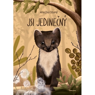 Jsi jedinečný - Anežka Stará