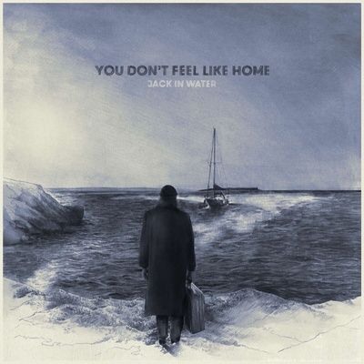 Jack In Water - You Don't Feel Like Home (LP) (0067003126717)