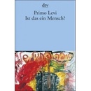 Ist das ein Mensch?