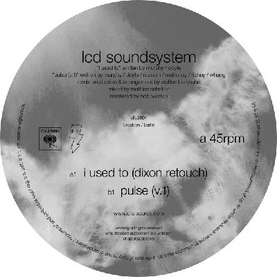 LCD Soundsystem - I Used To / Pulse (Dixon Retouch) (LP) (0829732260410)