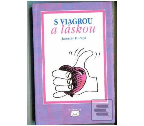 S viagrou a láskou