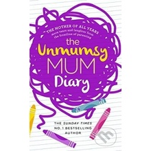 The Unmumsy Mum Diary - Sarah Turner