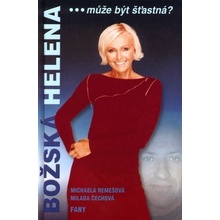 Božská Helena...může být šťastná?