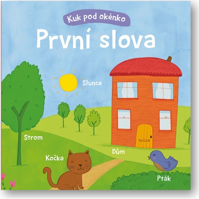 První slova Kuk pod okénko