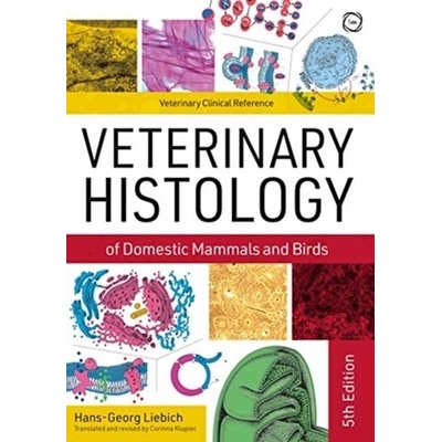 VETERINARY HISTOLOGY OF DOMESTIC MAMMALS LIEBICH HANS-GEORGPevná vazba