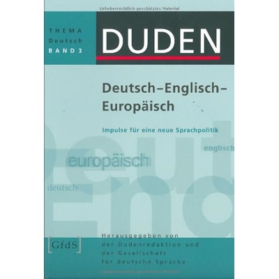 DUDEN THEMA DEUTSCH 3 - DEUTSCH - ENGLISCH - EUROPÄISCH - HO...
