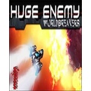 Huge Enemy - Worldbreakers