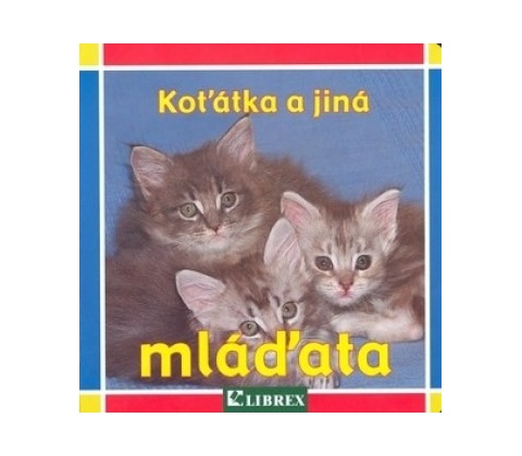 Koťátka a jiná mláďata