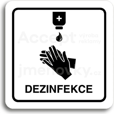 ACCEPT Piktogram dezinfekce III - bílá tabulka - černý tisk