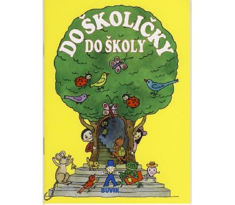 Do školičky do školy