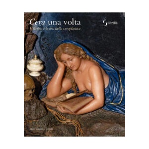 Cera una volta. I Medici e le arti della ceroplastica | Valentina Conticelli (2026)