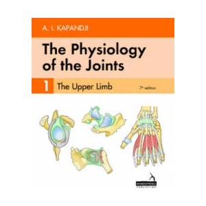 Physiology of the Joints - Volume 1 | Adalbert Kapandji (ISBN: 9781912085590)