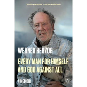 EVERY MAN FOR HIMSELF & GOD AGAINST ALL | HERZOG WERNER (ISBN: 9780593490310)