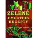 Zelené smoothie recepty