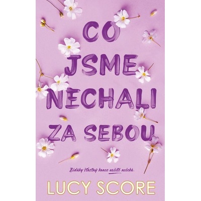 Co jsme nechali za sebou