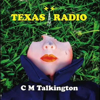TALKINGTON, C.M. - TEXAS RADIO CD
