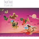 It's My Life - Talk Talk LP