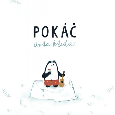 Pokáč: Antarktida LP