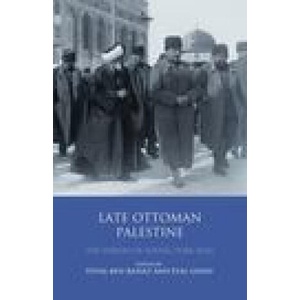 Late Ottoman Palestine | Ben-Bassat Yuval Ben-Bassat, Ginio Eyal Ginio (2021)