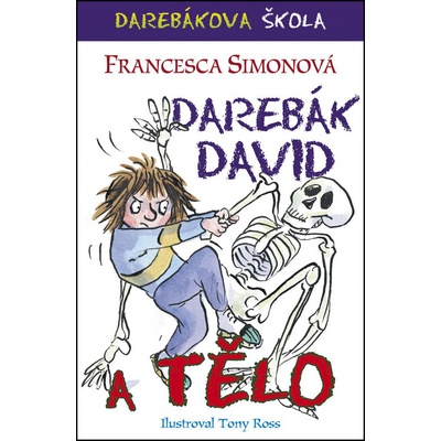 Darebák David a tělo