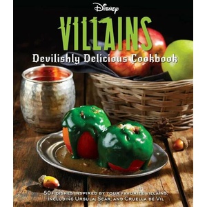 Disney Villains Devilishly Delicious Cookbook (ISBN: 9781803364094)