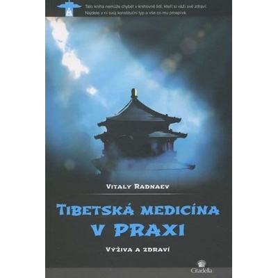 Tibetská medicína v praxi