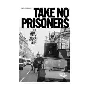Take No Prisoners | Keith Robinson (ISBN: 9781913231910)