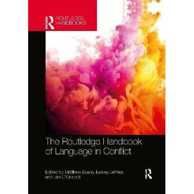 The Routledge Handbook of Language in Conflict - (Evans Matthew) – Hledejceny.cz