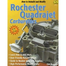 How to Build and Modify Rochester Quadrajet Carburetors