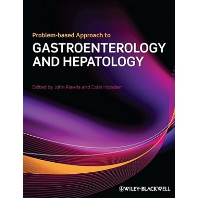 Problem-based Approach to Gastroenterology & Hepatology John Plevris