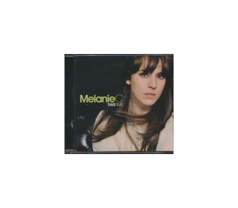 MELANIE C: THIS TIME CD