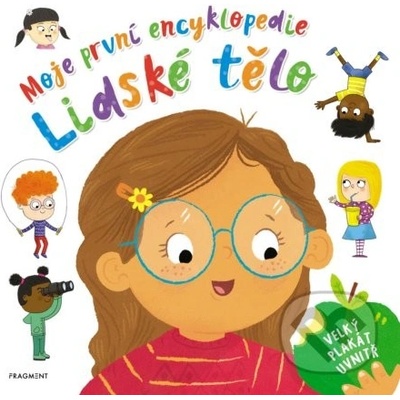 Moje první encyklopedie: Lidské tělo - Clive Gifford