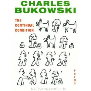 Continual Condition | Charles Bukowski (ISBN: 9780061771217)