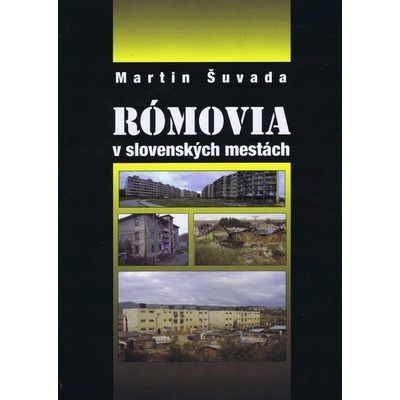 Rómovia v slovenských mestách