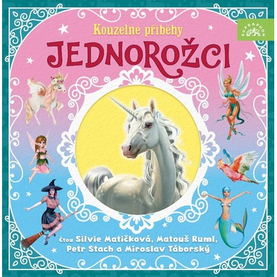 Jednorožci - Kouzelné příběhy (Forero - Various) CD