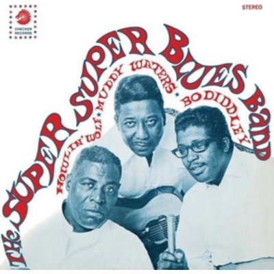 Bo Diddley : The Super Super Blues Band - Howlin' Wolf, Muddy Waters LP