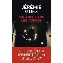 Balancé dans les cordes Guez Jérémie