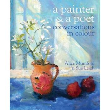 Painter and a Poet - Conversations in Colour Mumford AlicePaperback